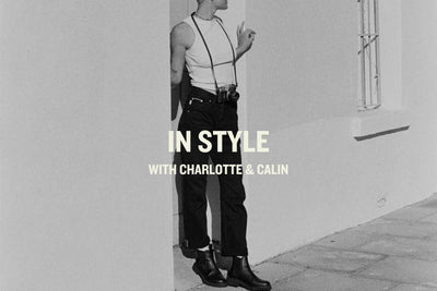 In Style: With Charlotte & Calin
